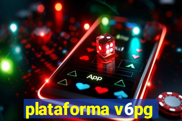 plataforma v6pg